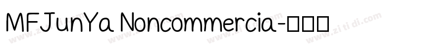MFJunYa Noncommercia字体转换
